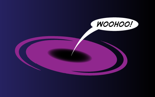 Cartoon image of a black hole with a speech bubble that says 'woohoo!'