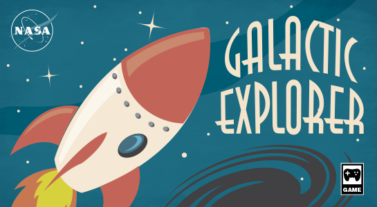 Cartoon of rocket with the words 'Galactic Explorer'